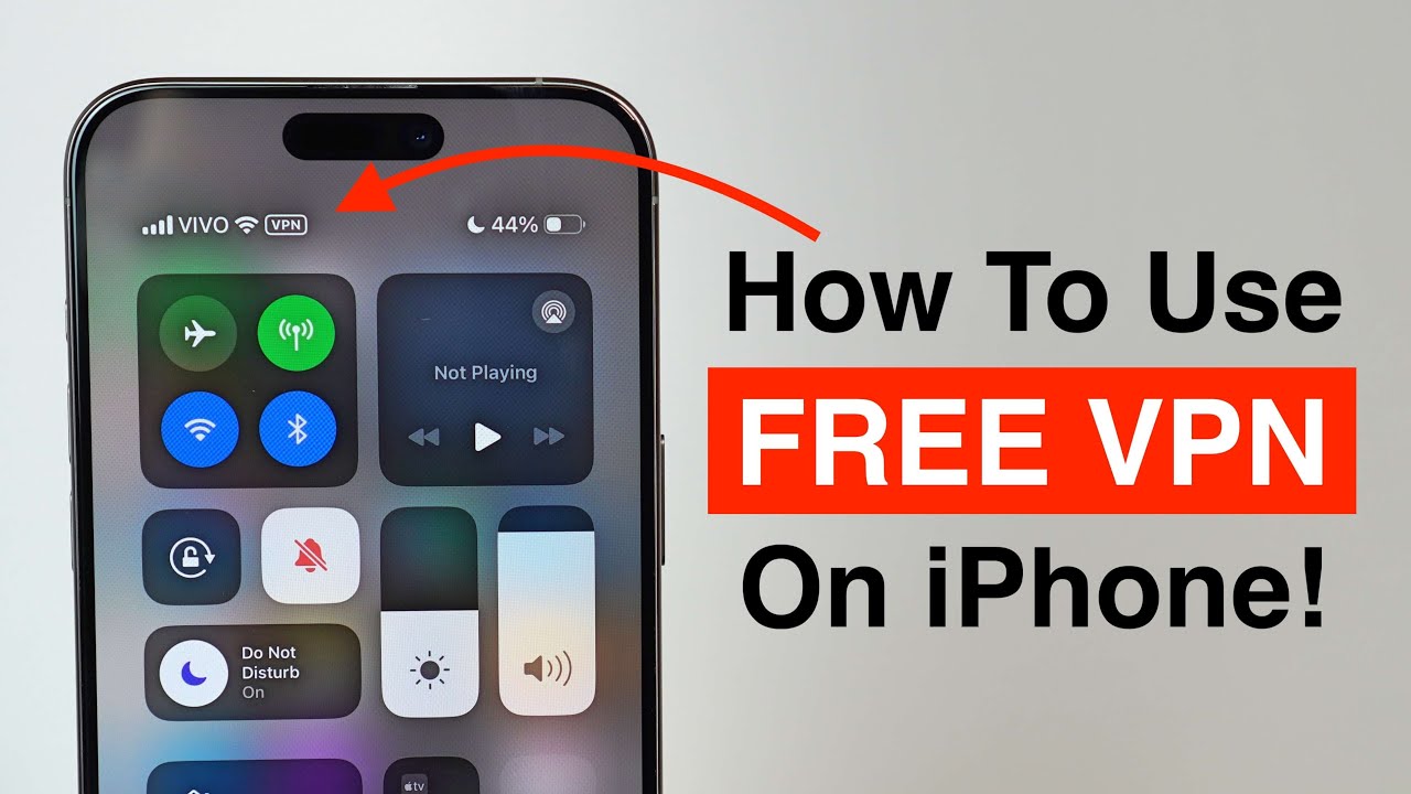 How To Install A Free VPN App For IPhone: A Comprehensive Guide